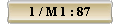 1 / M 1 : 87